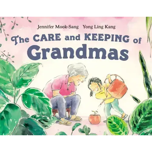 The Care and Keeping of Grandmas