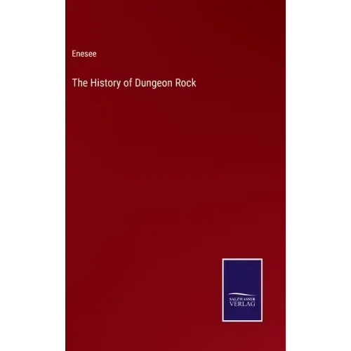 The History of Dungeon Rock