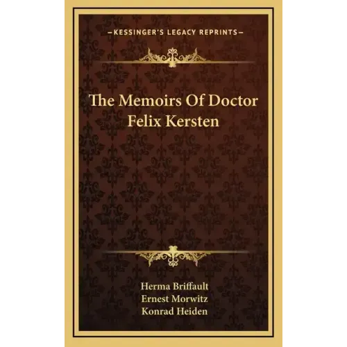 The Memoirs of Doctor Felix Kersten