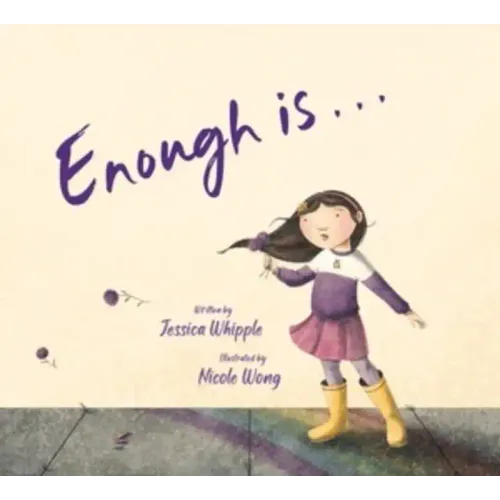 Enough Is...