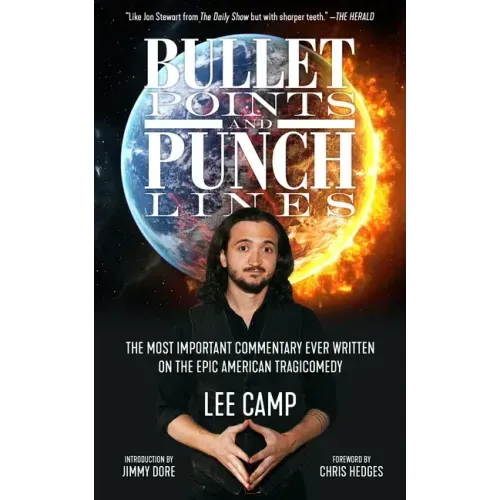 Bullet Points and Punch Lines: The Most Important Commentary Ever Written on the Epic American Tragicomedy