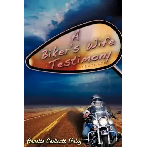 A Biker's Wife Testimony