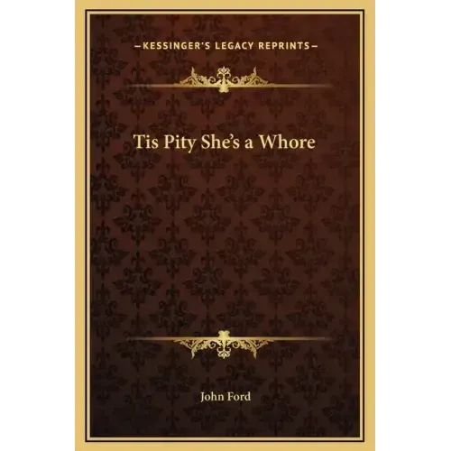 Tis Pity She's a Whore
