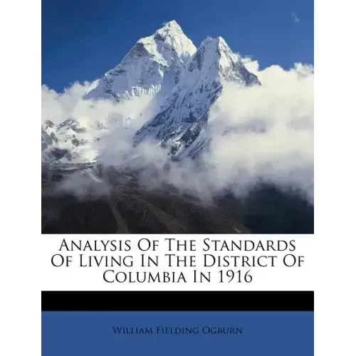 Analysis of the Standards of Living in the District of Columbia in 1916