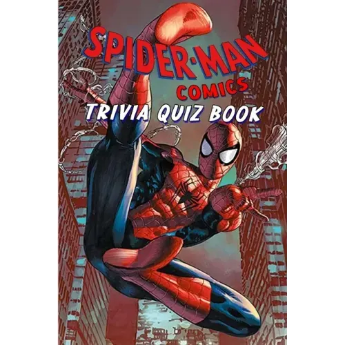 Spider Man Comics: Trivia Quiz Book