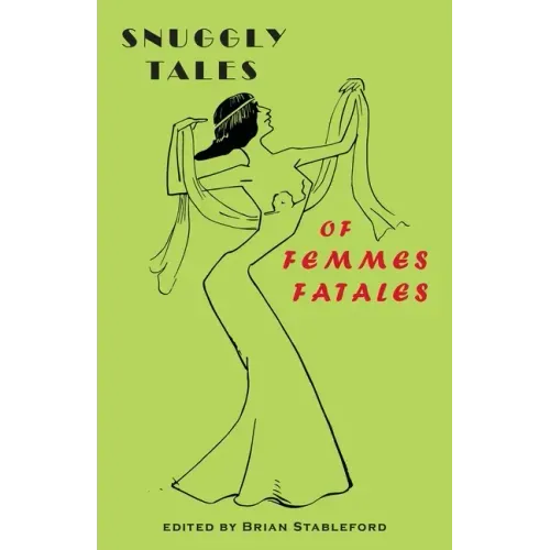 Snuggly Tales of Femmes Fatales