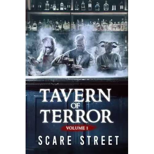 Tavern of Terror Vol. 1: Short Horror Stories Anthology