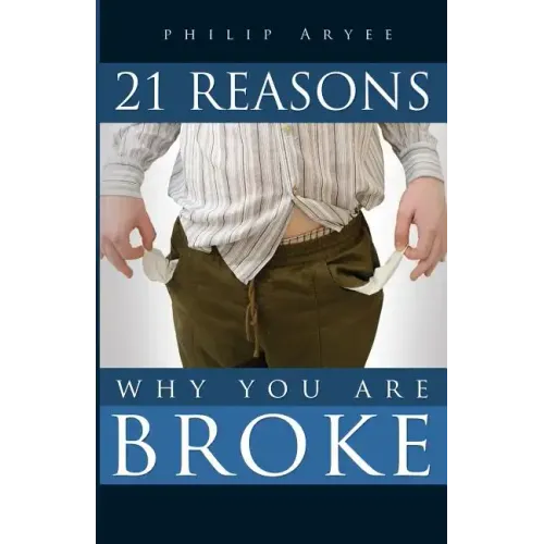 21 Reasons Why You are Broke