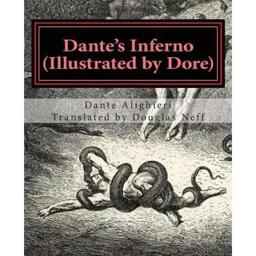 Dante's Inferno (Illustrated by Dore): Modern English Version