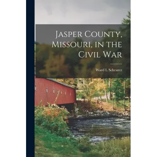 Jasper County, Missouri, in the Civil War