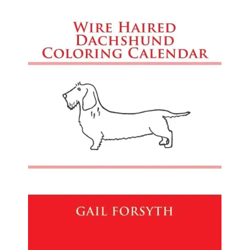 Wire Haired Dachshund Coloring Calendar