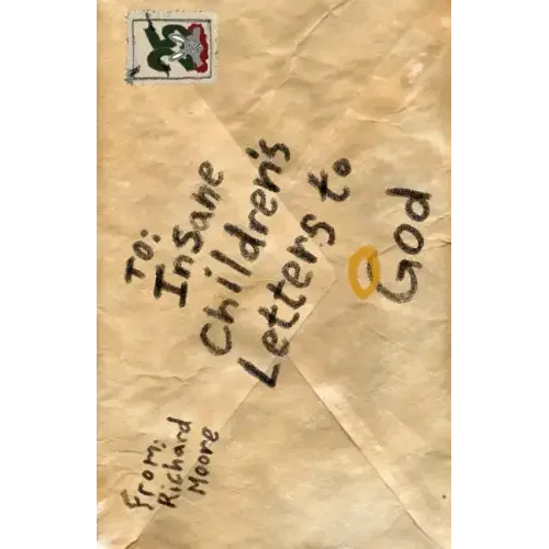 Insane Children's Letters To God