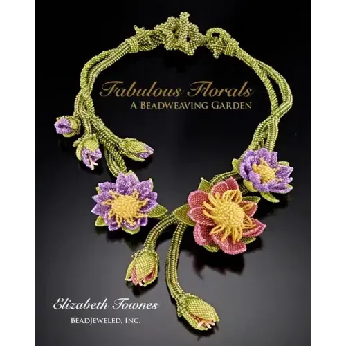 Fabulous Florals: A Beadweaving Garden