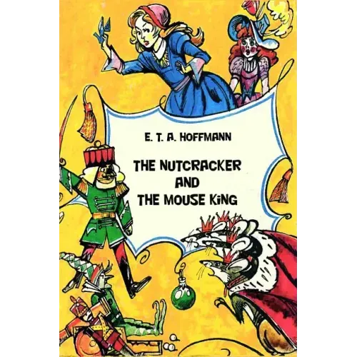 The Nutcracker and The Mouse King