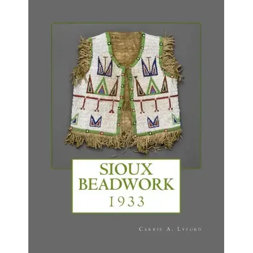 Sioux Beadwork: 1933