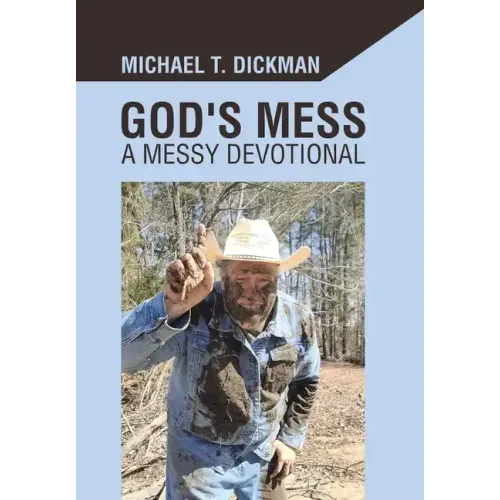 God's Mess: A Messy Devotional