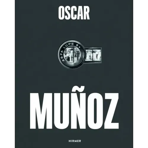 Oscar Muñoz: Invisibilia