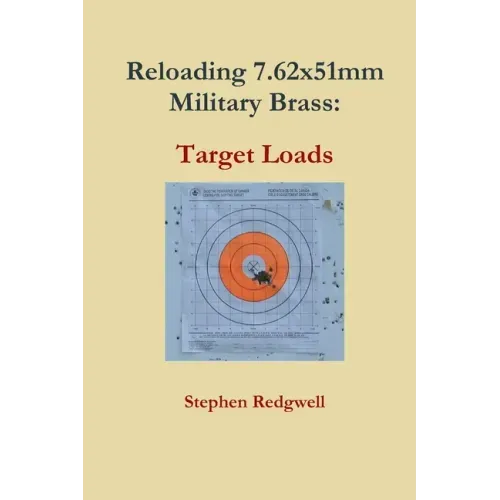 Reloading 7.62x51mm Military Brass: Target Loads