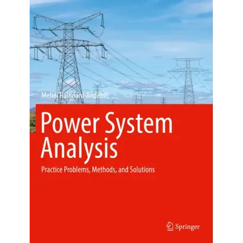 Power System Analysis: Practice Problems, Methods, and Solutions