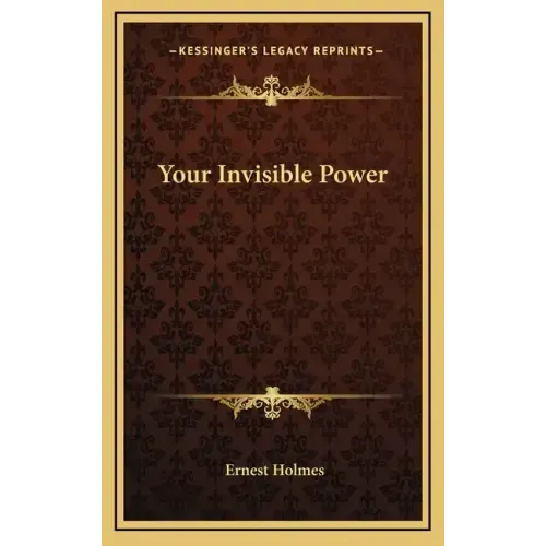 Your Invisible Power
