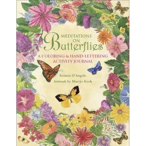 Meditations on Butterflies: A Coloring and Hand-Lettering Activity Journal