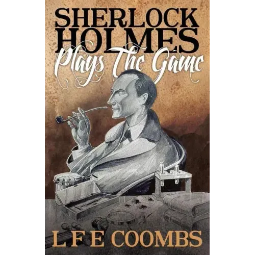 Sherlock Holmes Plays the Game
