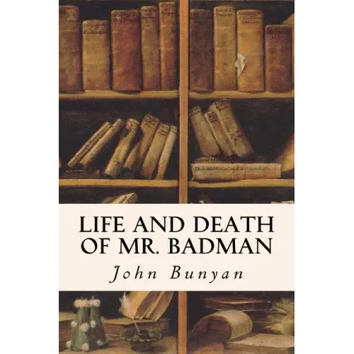 Life and Death of Mr. Badman
