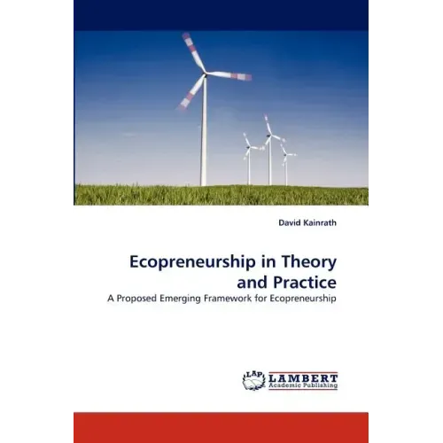 Ecopreneurship in Theory and Practice