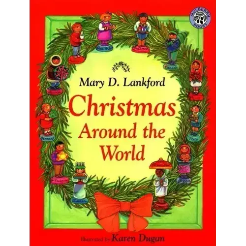 Christmas Around the World: A Christmas Holiday Book for Kids