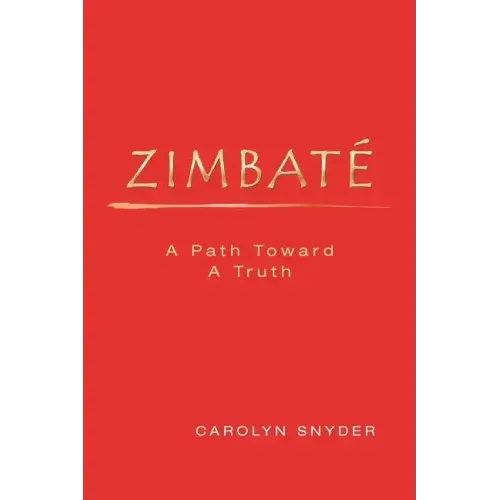Zimbate, A Path Towards A Truth