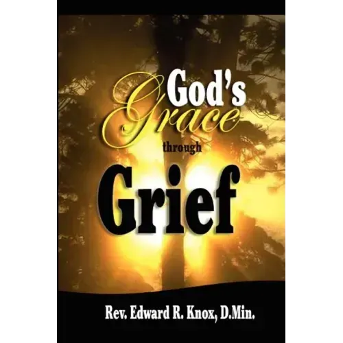God's Grace through Grief