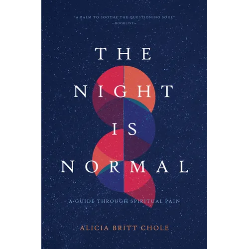 The Night Is Normal: A Guide Through Spiritual Pain