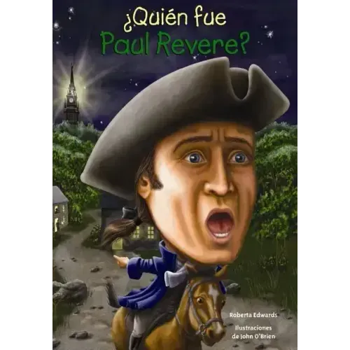 Quien Fue Paul Revere?