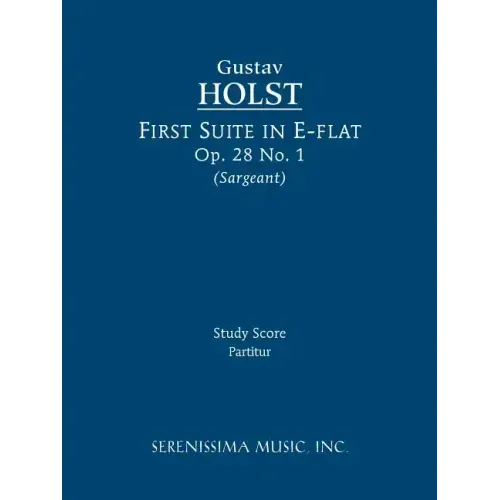 First Suite in E-flat, Op.28 No.1: Study score
