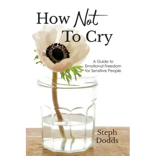 How Not To Cry