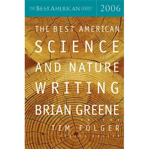 The Best American Science and Nature Writing 2006