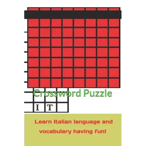 Crossword Puzzle learn Italian language and vocabulary having fun!: Italian grammar, vocabulary, names and much more