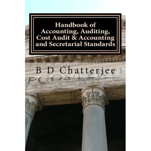 Handbook of Accounting, Auditing, Cost Audit & Accounting and Secretarial Standards