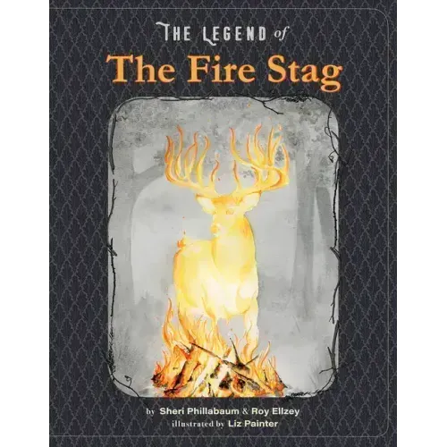 The Legend of the Fire Stag