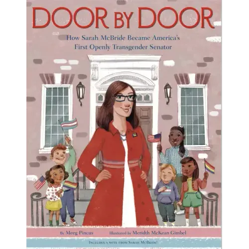 Door by Door: How Sarah McBride Became America's First Openly Transgender Senator