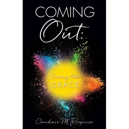 Coming Out: Coming Into Grace