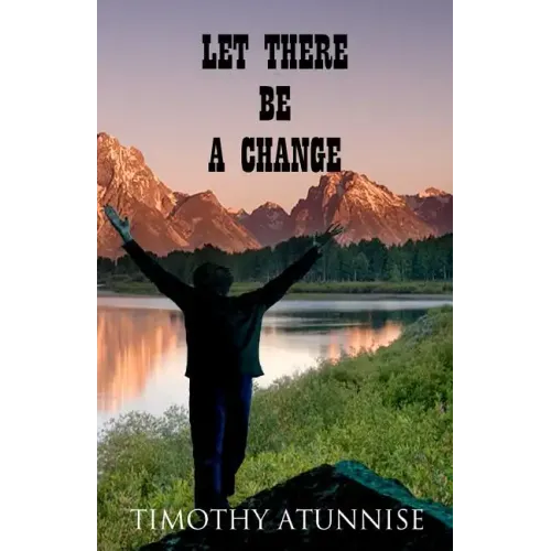 Let There Be A Change