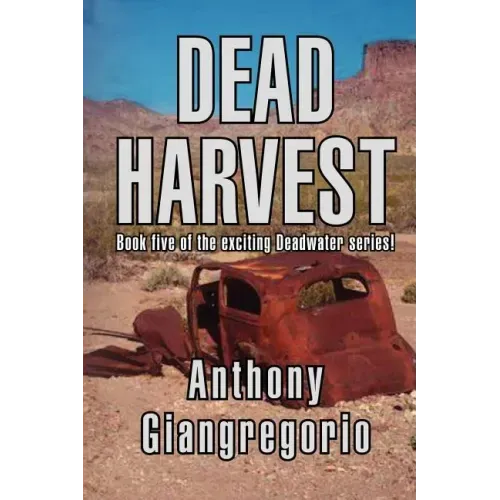 Dead Harvest (Deadwater Series Book 5)