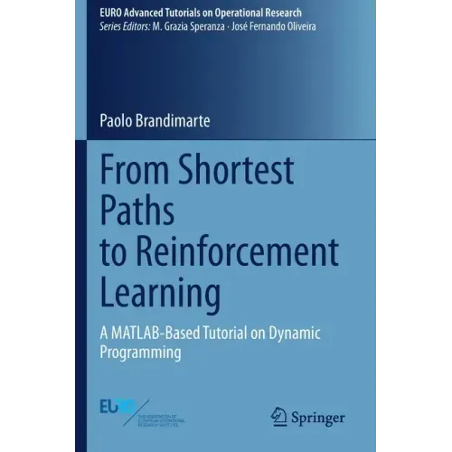 From Shortest Paths to Reinforcement Learning: A Matlab-Based Tutorial on Dynamic Programming