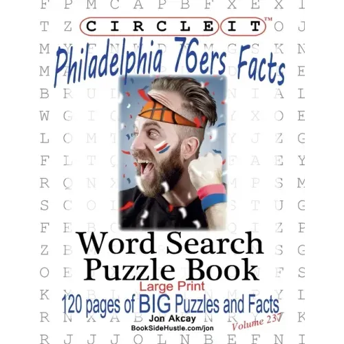 Circle It, Philadelphia 76ers Facts, Word Search, Puzzle Book