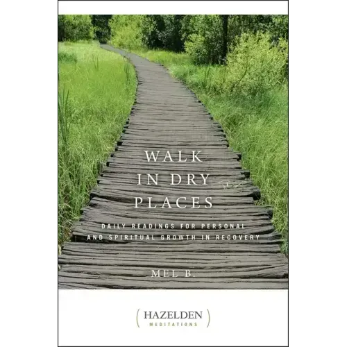 Walk in Dry Places