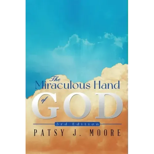 The Miraculous Hand of God
