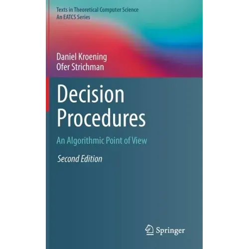 Decision Procedures: An Algorithmic Point of View