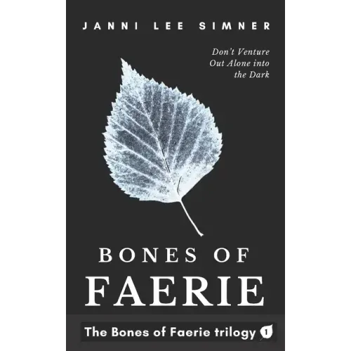 Bones of Faerie: Book 1 of the Bones of Faerie Trilogy