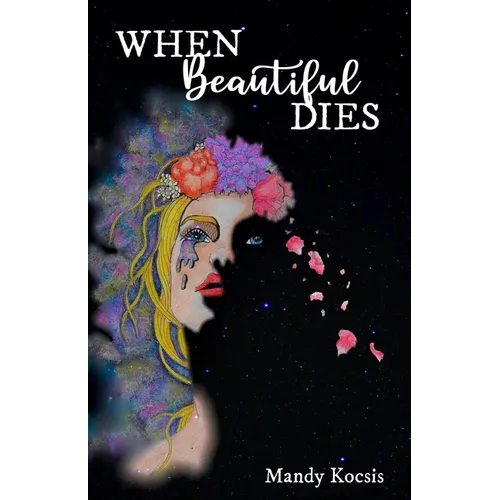 When Beautiful Dies